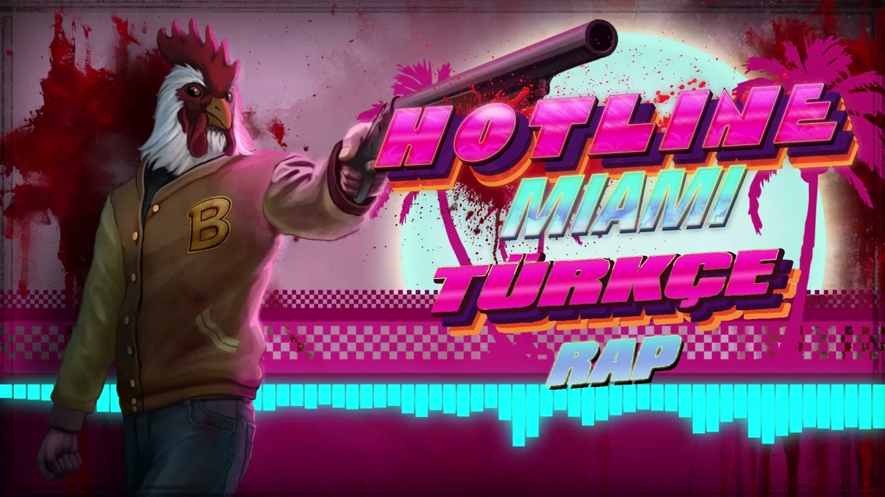 HOTLINE MIAMI T&Uuml;RK&Ccedil;E RAP | Siber Armoni