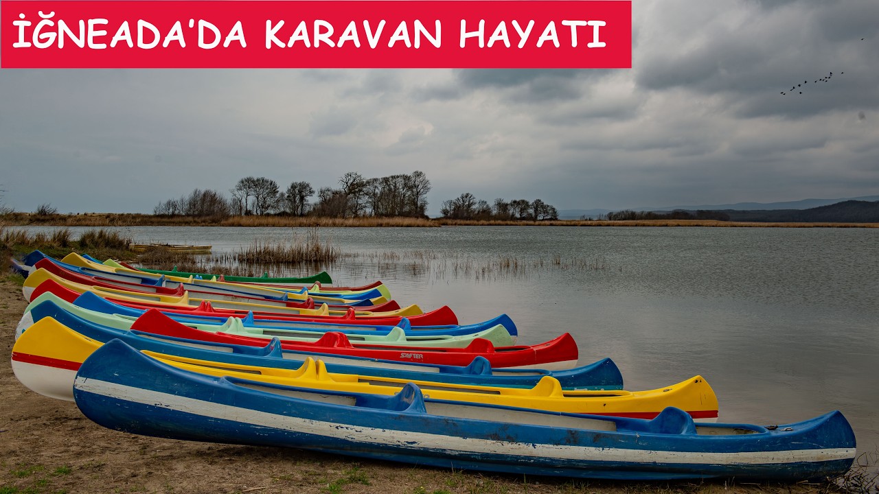 Kırklareli İğneada'da Karavan Hayatı