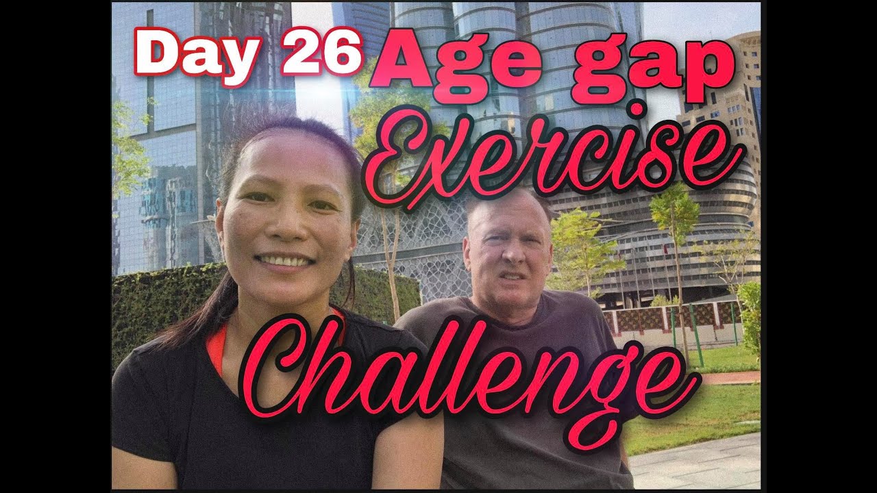 Day 26 Age Gap relationship Exercise Challenge