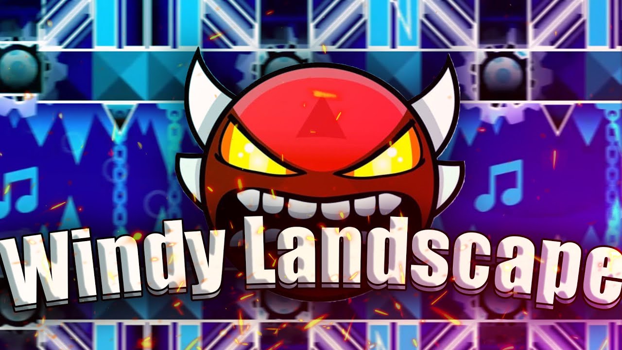 Windy Landscape ЗА 100 ПОПЫТОК! GEOMETRY DASH