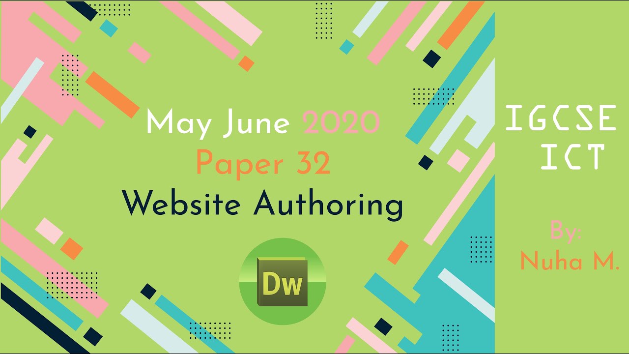 IGCSE ICT | May June 2020 | Paper 32 | Website Authoring Dreamweaver