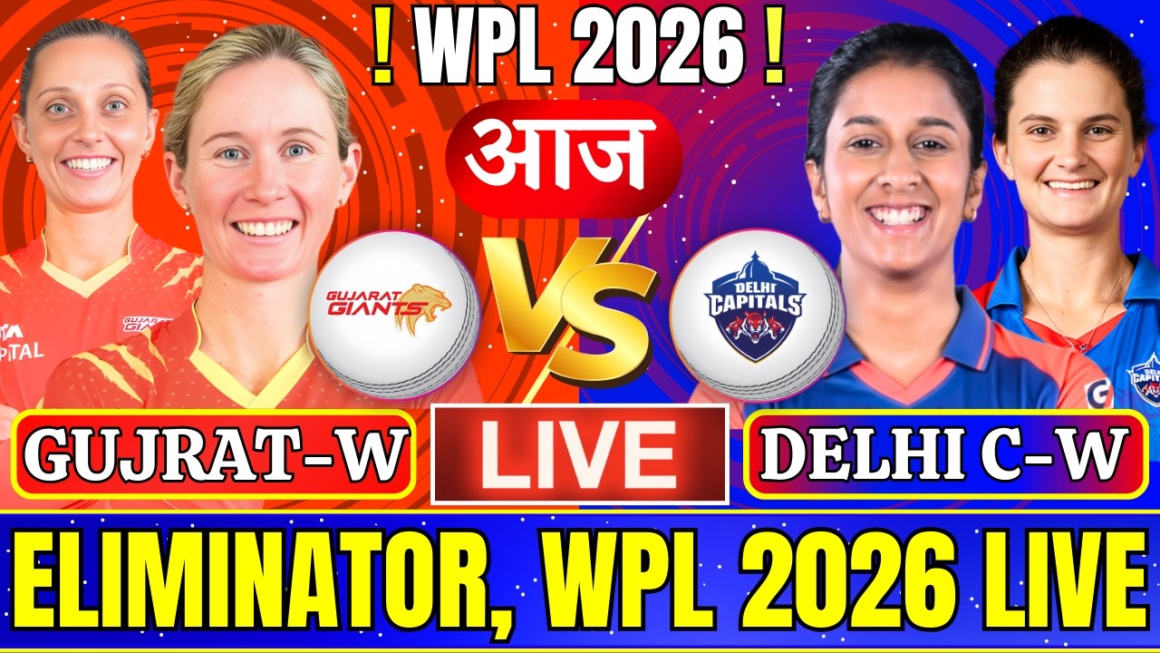 🔴 Gujarat Giants Women vs Delhi Capitals Women, Eliminator, WPL Live 2026  - Live Score & Commentary