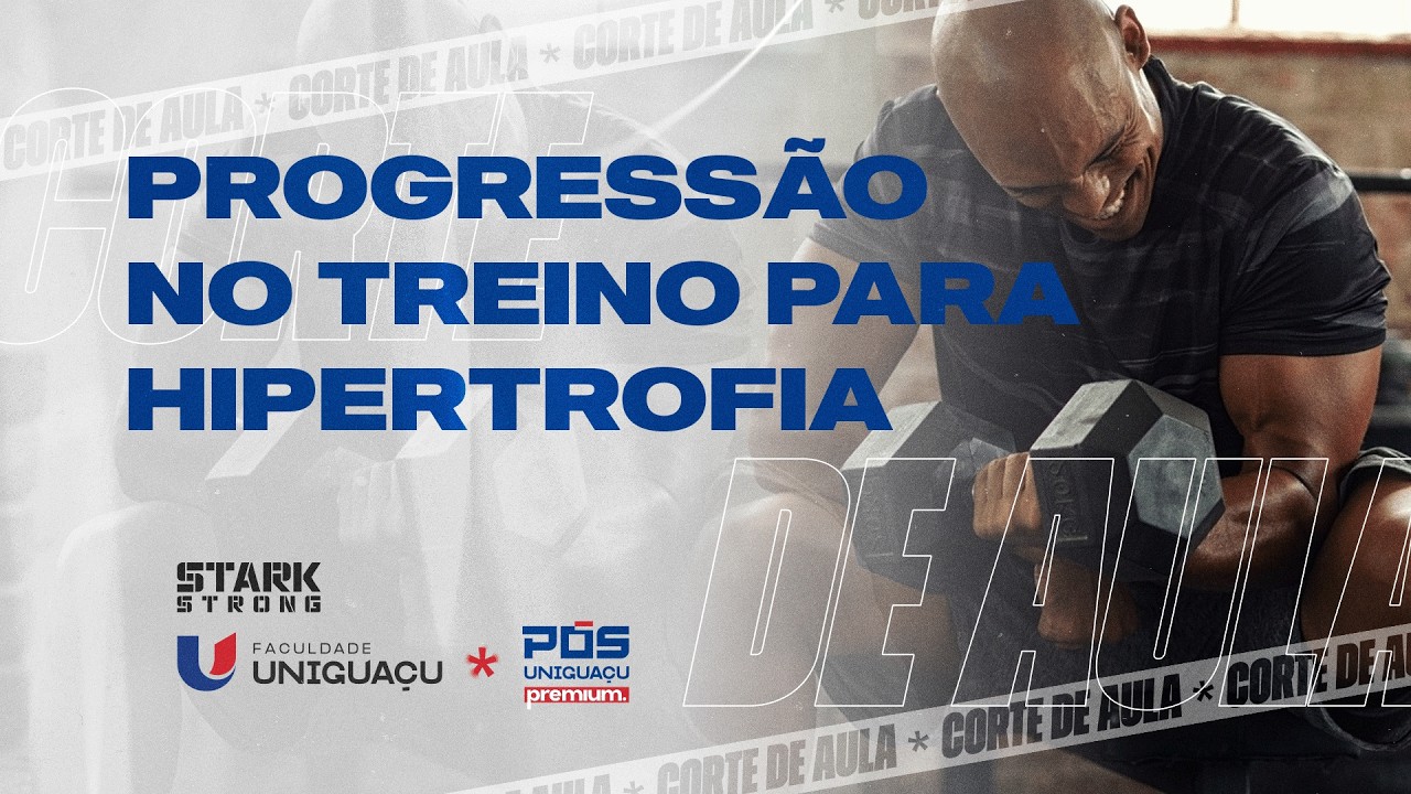 Progressão de Carga ou de Repetições: Qual Funciona Melhor? - Dr. Cleiton Libardi