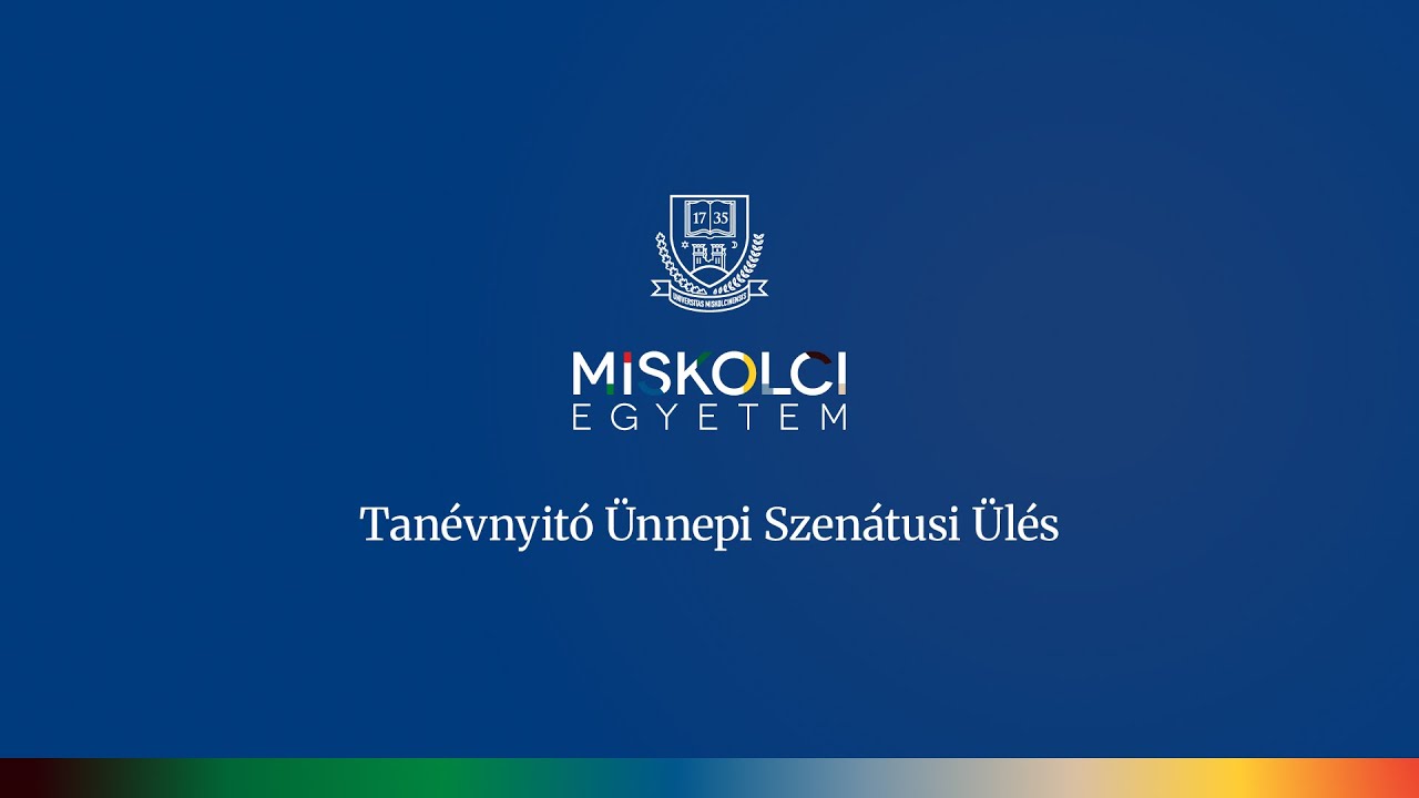 Tanévnyitó Ünnepi Szenátus Ülés