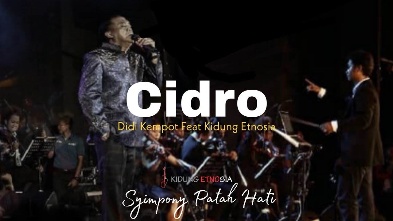 CIDRO ( DIDI KEMPOT ) KIDUNG ETNOSIA // KONSER TERAKHIR 2019