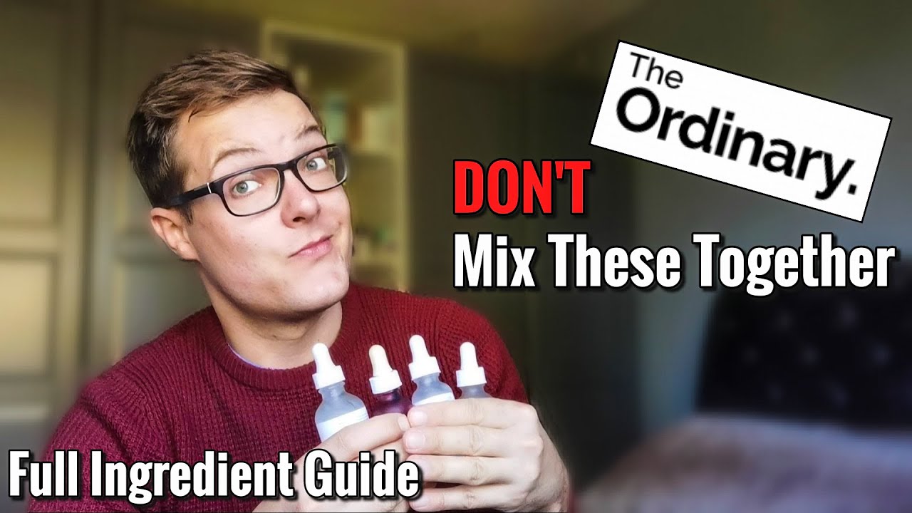 THE ORDINARY PRODUCTS NOT TO MIX | Skincare Ingredients that Should not be used Together.