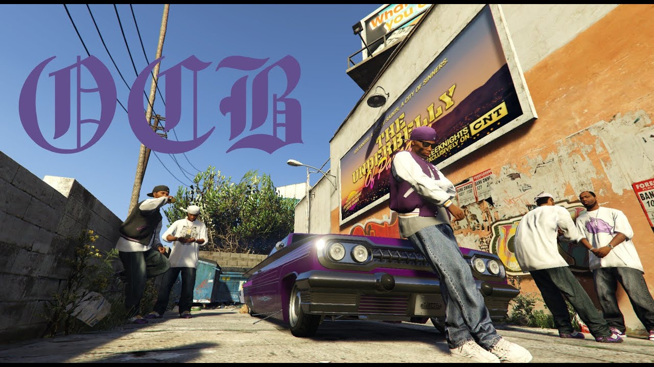 GTA 5 PC Editor- The Ballas- OCB- Original Covenant Ballas- GTA 5 Cinematic