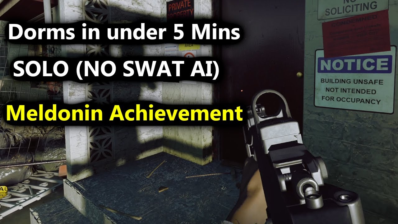 Dorms in under 5 minutes, Meldonin Achievement - READY OR NOT Home Invasion SOLO