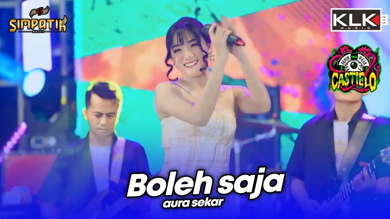 BOLEH SAJA - AURA SEKAR - LIVE SIMPATIK MUSIC KLK AUDIO - CASTIELO PEKALONGAN