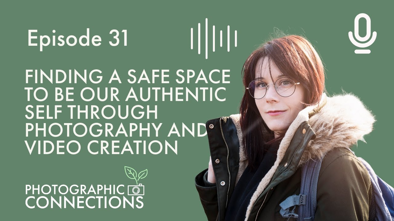 Ep31 - Courtney Victoria: Finding A Safe Creative Space Through Photography and YouTube