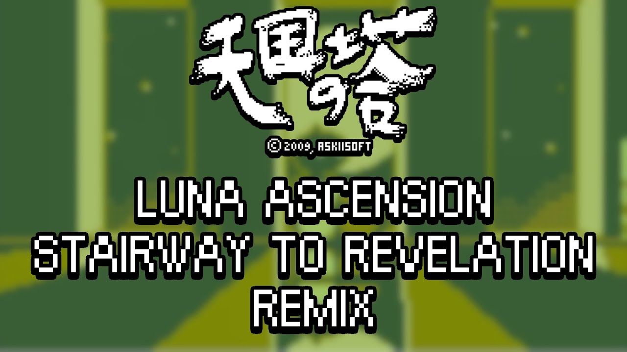 Tower of Heaven: Luna Ascension / Stairway to Revelation REMIX | Halzyn