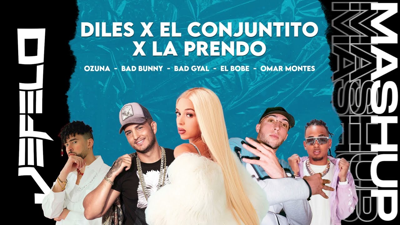 DILES X EL CONJUNTITO X LA PRENDO (JEFELO Mashup)