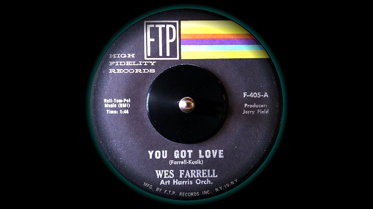 Wes Farrell - You Got Love (1961) HD