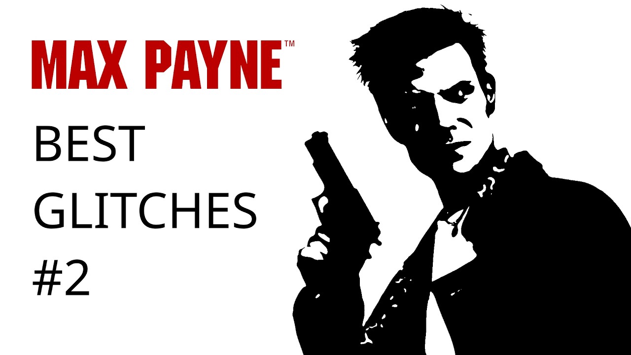 Max Payne: Bugs and Glitches compilation