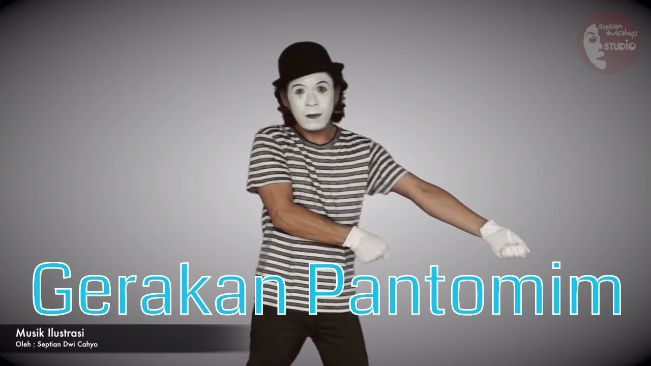 Belajar Pantomim kamus gerak ke 1 (Dictionary Movement pantomime)#01