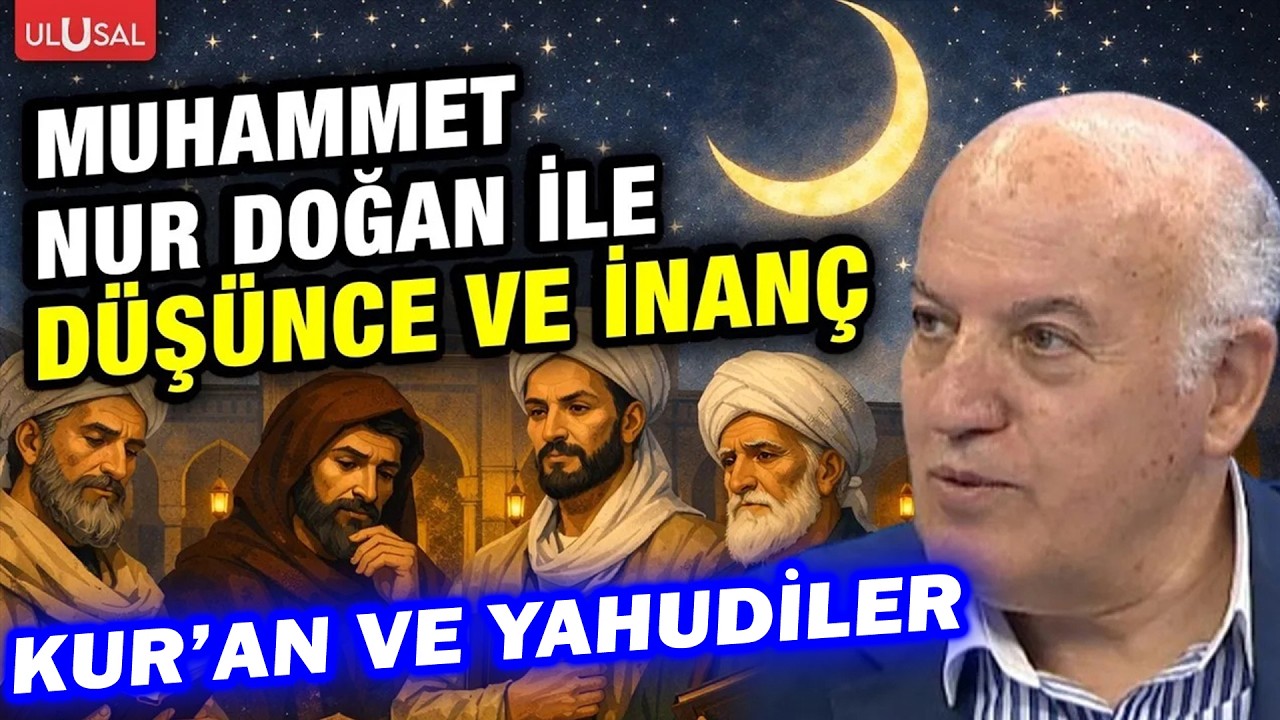 Prof. Dr. Muhammet Nur Doğan ile Düşünce ve İnanç | 12 Mart 2026
