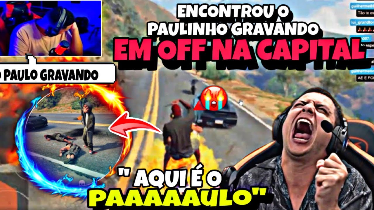 🔥😱ENCONTROU o PAULINHO O LOKO GRAVANDO VÍDEO em OFF na CAPITALCITY e SE DEU MUITO MAL no GTA RP!