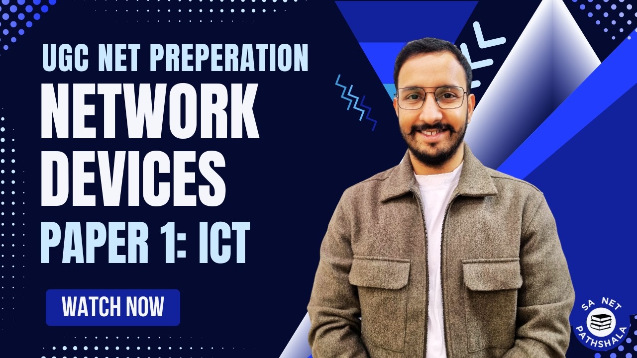 Network Devices: ICT | UGC NET Paper 1