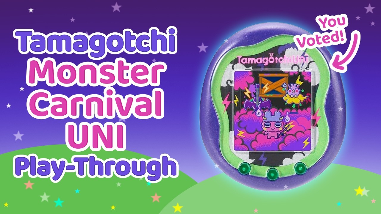 😈 Tamagotchi Uni Monster Carnival 🌙 Play-Through - YOU Voted! ✅ 🗳️