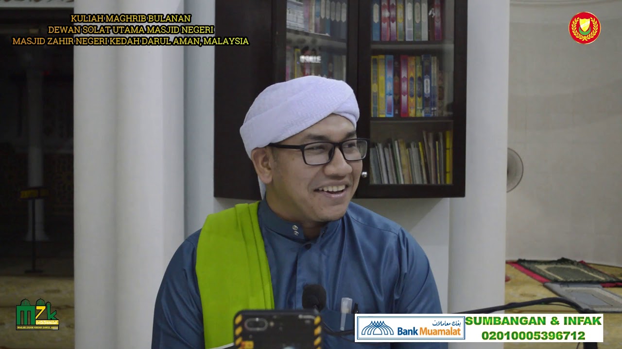 KULIAH MAGHRIB BULANAN MASJID ZAHIR NEGERI KEDAH 2021