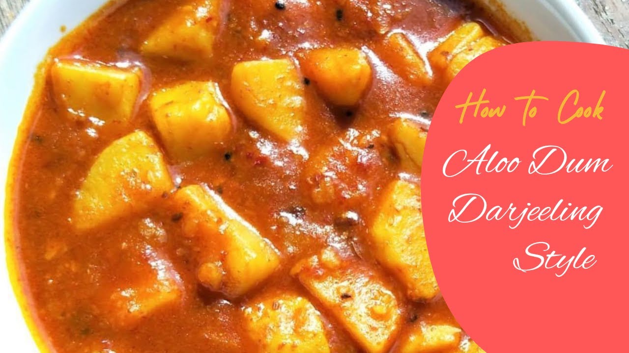 Aloo Dum | Darjeeling Style Aloo Dum| Piro Aloo Dum | Alu Dum l Pero Aloo ~ Mona’s Eastern Kitchen