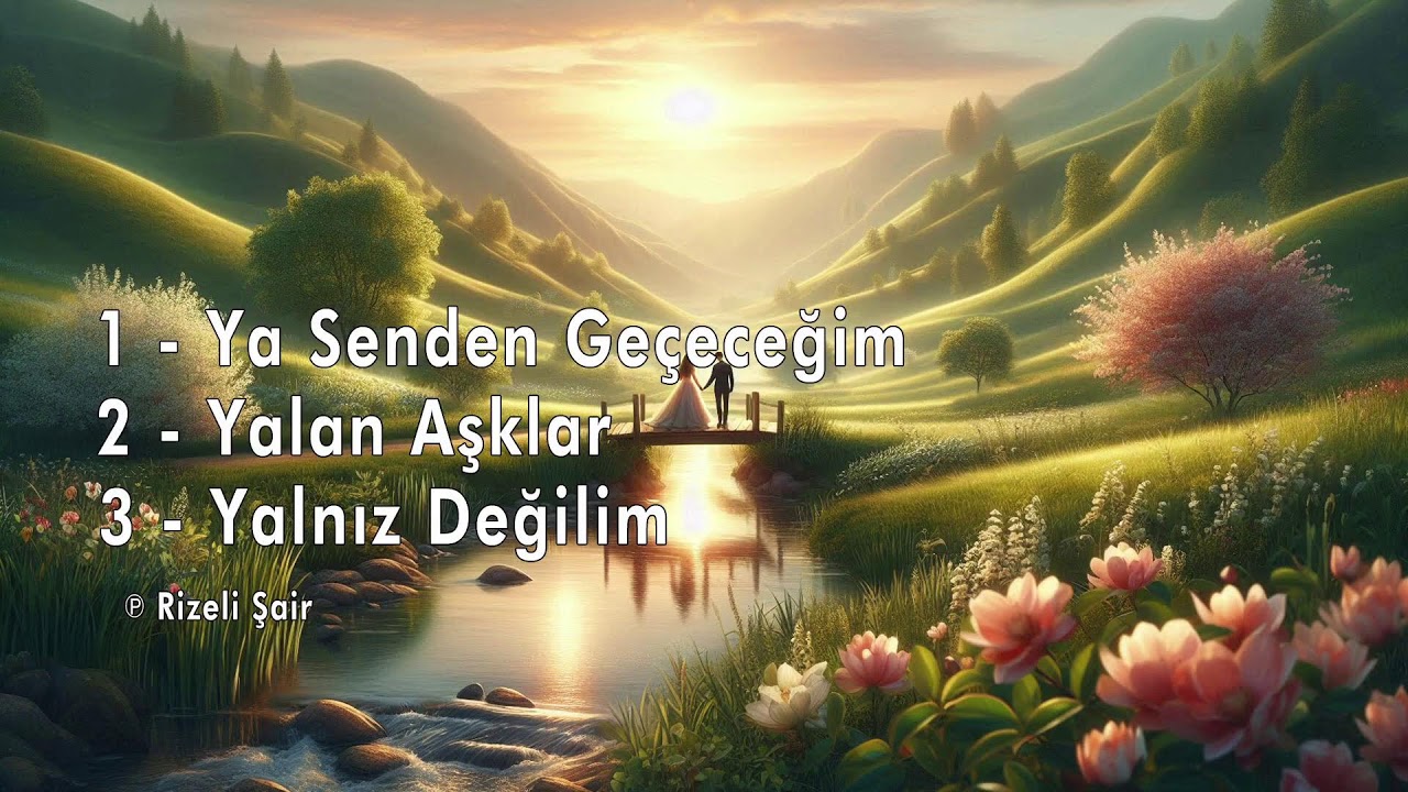 Ya Senden Geçeceğim - Yalan Aşklar - Yalnız Değilim