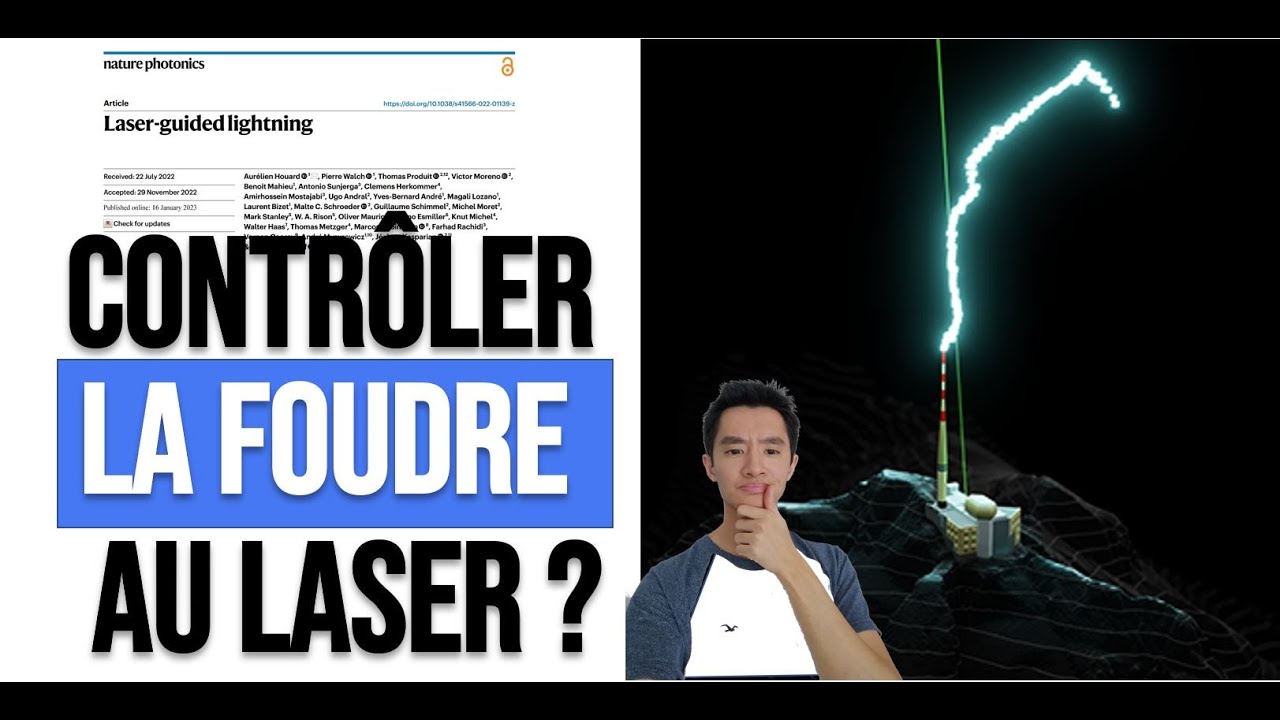 Comment contrôler la foudre à l'aide d'un méga-laser ?