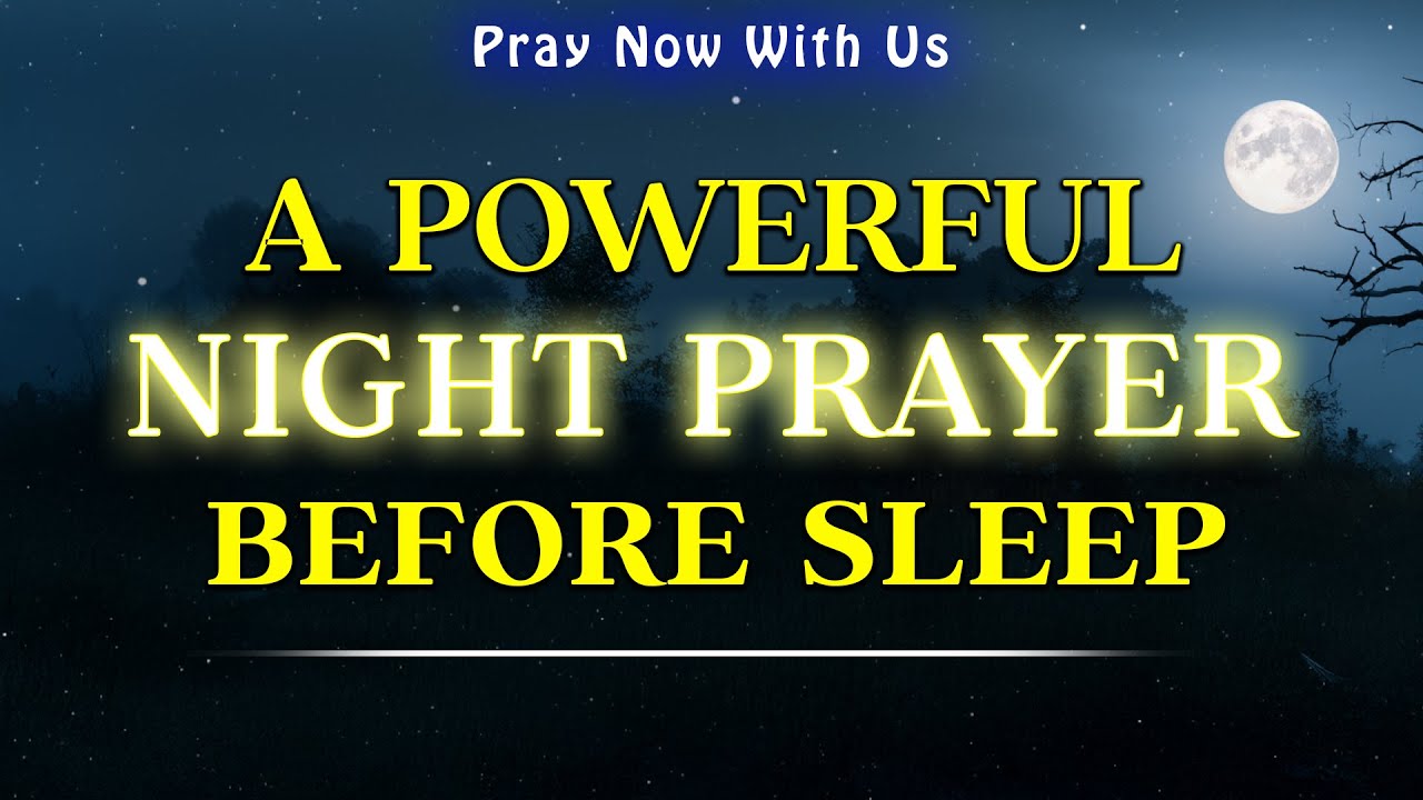 Lord, I Surrender My Worries Into Your Hands Tonight | Night Prayer