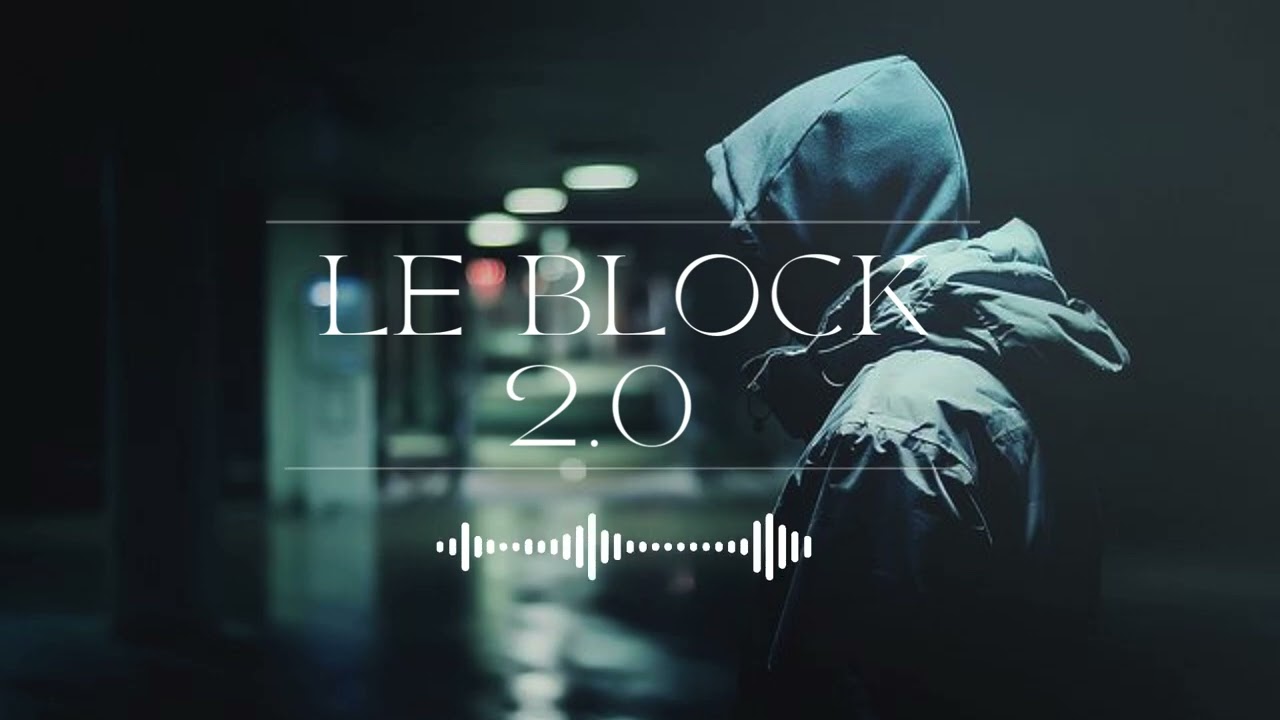 block 2 0 french rap trap music