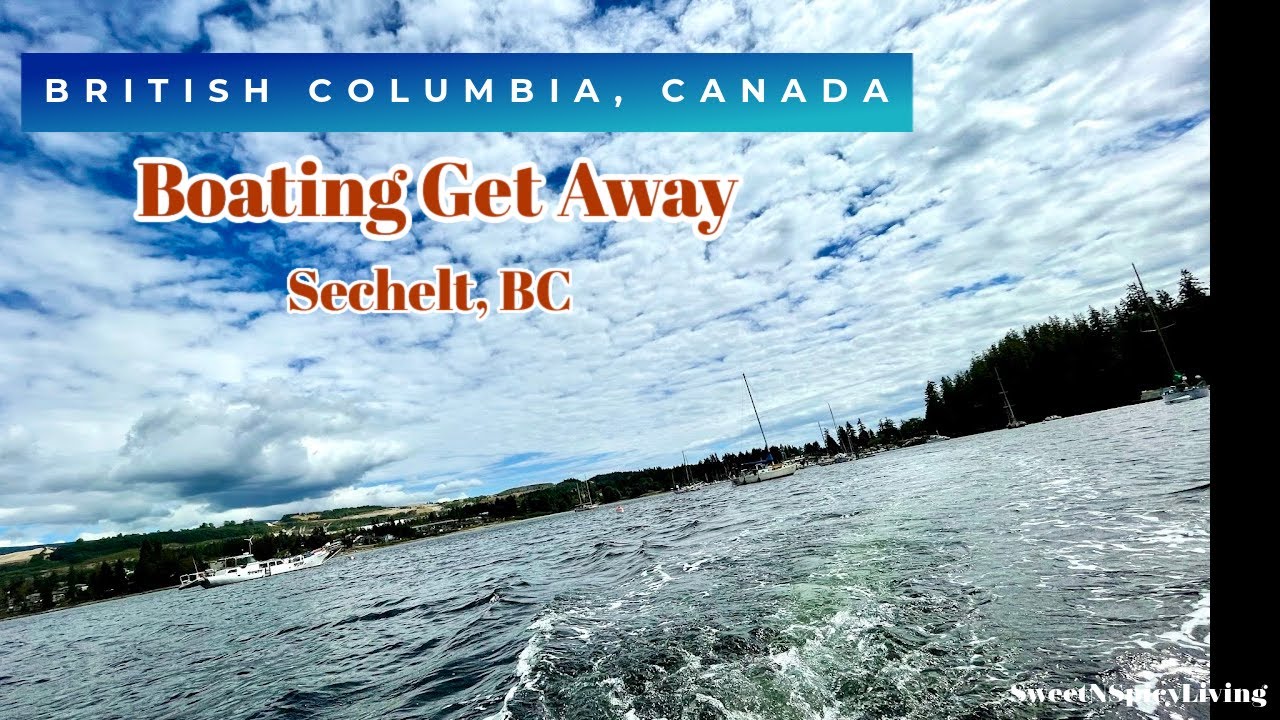 Boating at Sechelt, BC Canada