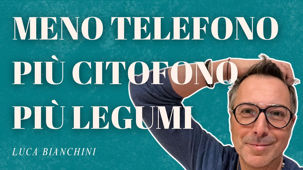 BUONI PROPOSITI 2026: meno telefono, più citofono e più legumi