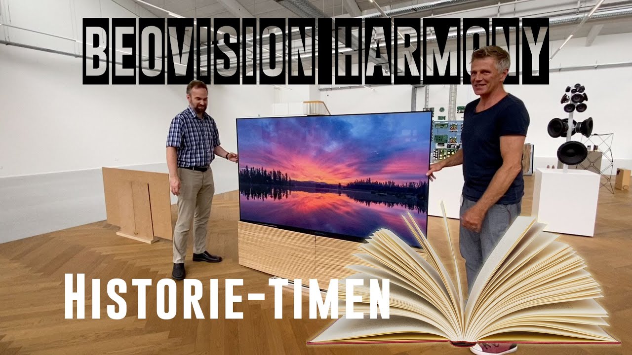 BOTF Historie-Timen denne gang Historien om BeoVision Harmony