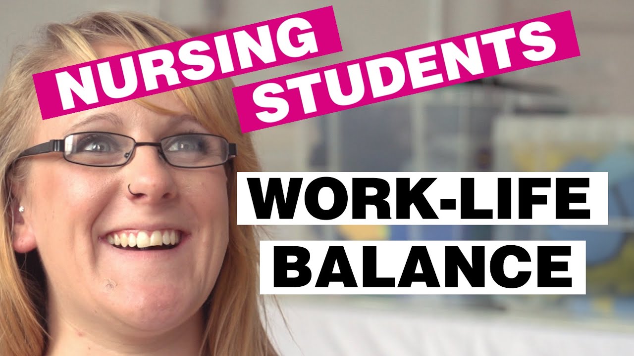 Work-Life balance | Nursing Students Q&A