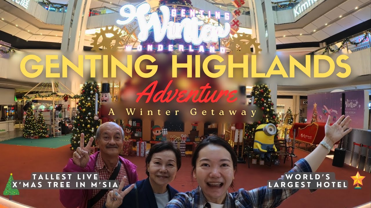 A Winter Getaway at Genting Highlands with my parents! ❄️ [4D3N]