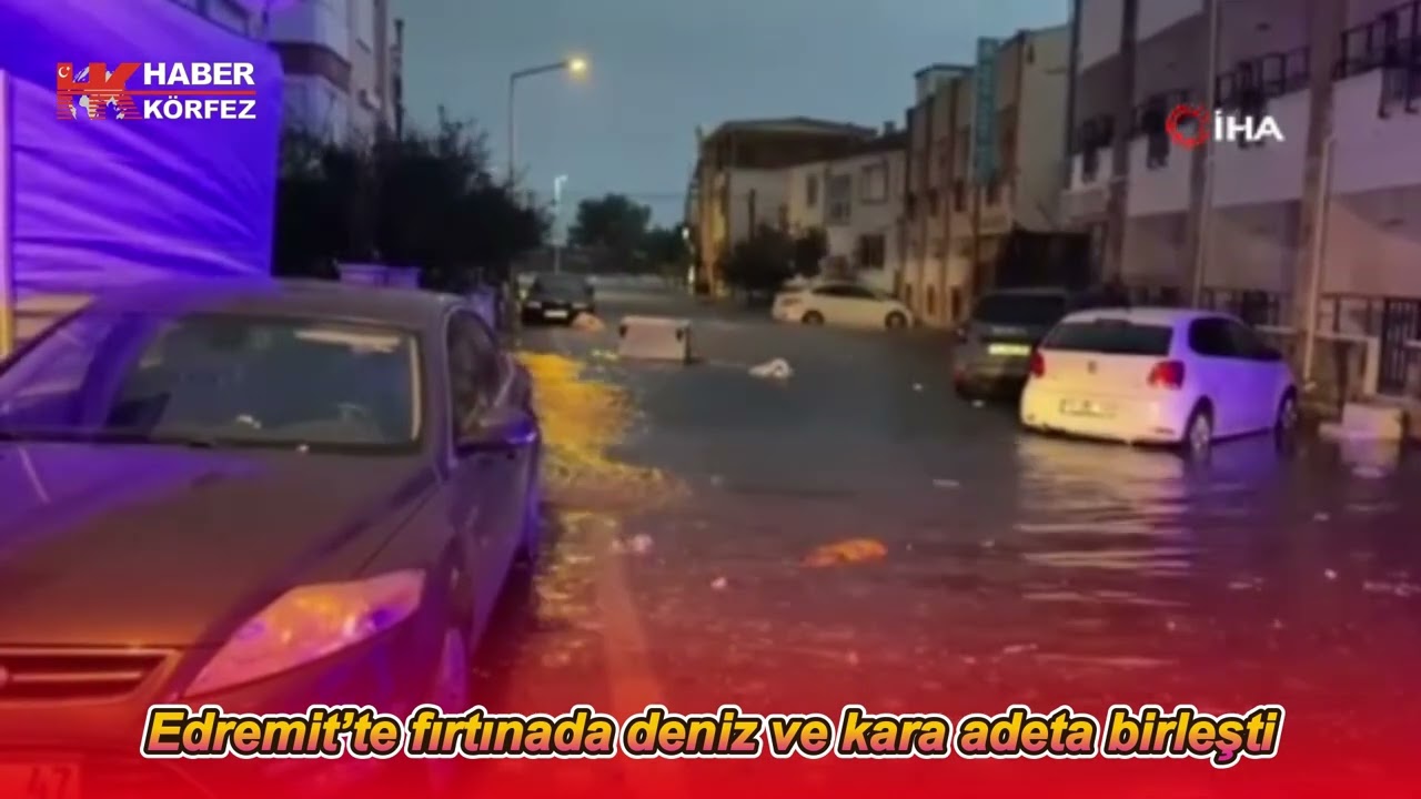 Edremit’te fırtınada deniz ve kara adeta birleşti