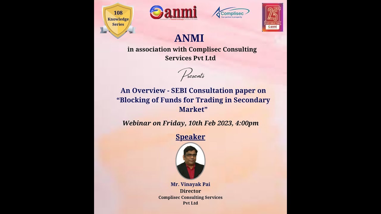 An Overview - SEBI Consultation paper on &ldquo;Blocking of Funds for Trading in Secondary Market&rdquo;