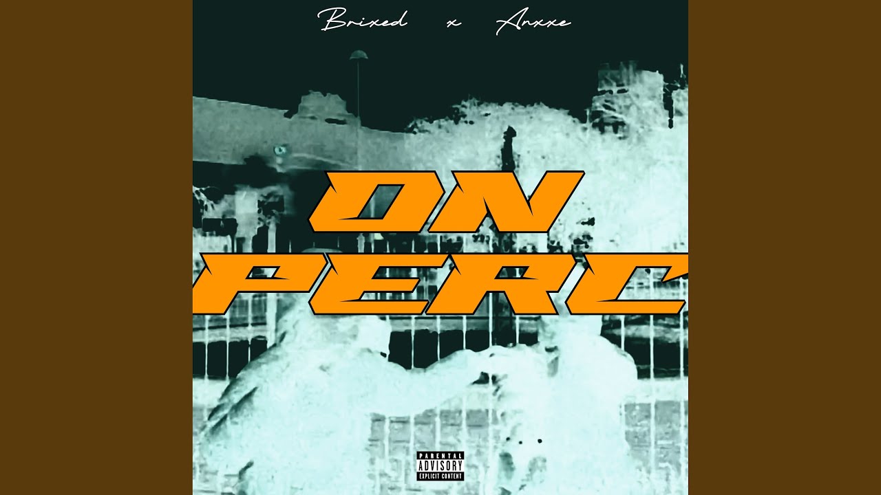 On Perc (Freestyle)