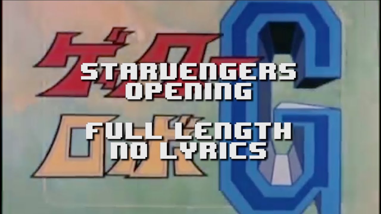Starvengers Opening Song Extended No Lyrics