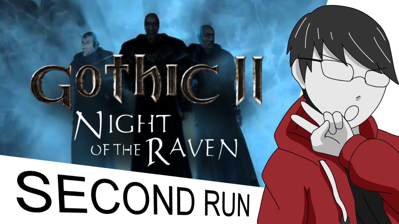 Gothic 2 Night of the Raven - Second Run