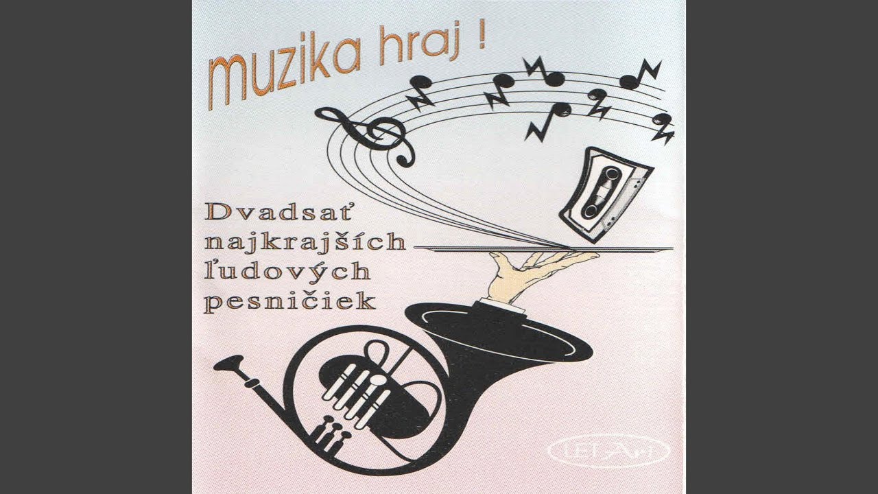 Z Východnej dievčatá, Široká cestička, Keď ja na Toryše, Biela ruža, Na brehu riečky,...