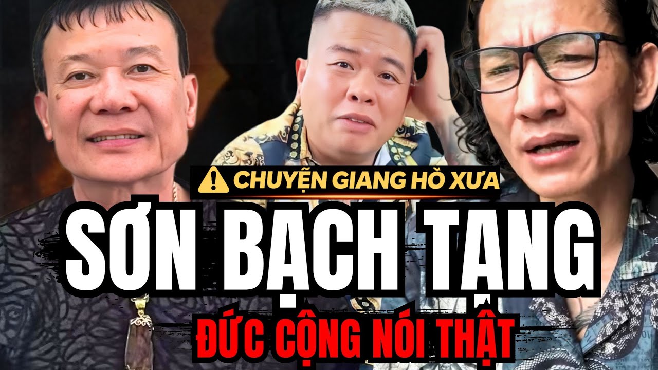 Đức Cộng Nam Định Trải Lòng Khi Nhắc Tên Sơn Bạch Tạng & Dương Minh Tuyền