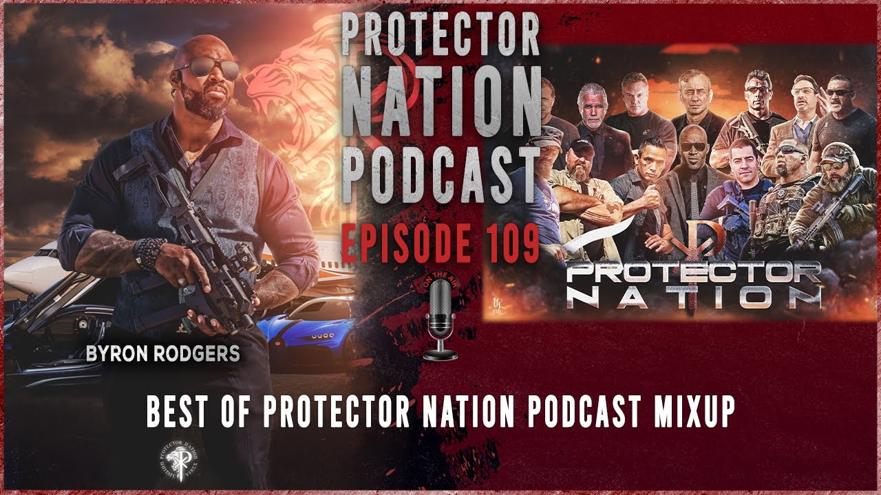 Best of PROTECTOR Nation Podcast&nbsp;Mixup (EP 109)