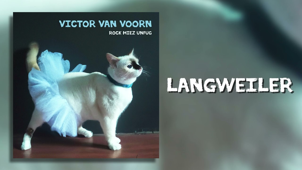 LANGWEILER &ndash; by Victor van Voorn [01/05 Rock Miez Unfug, 2022]