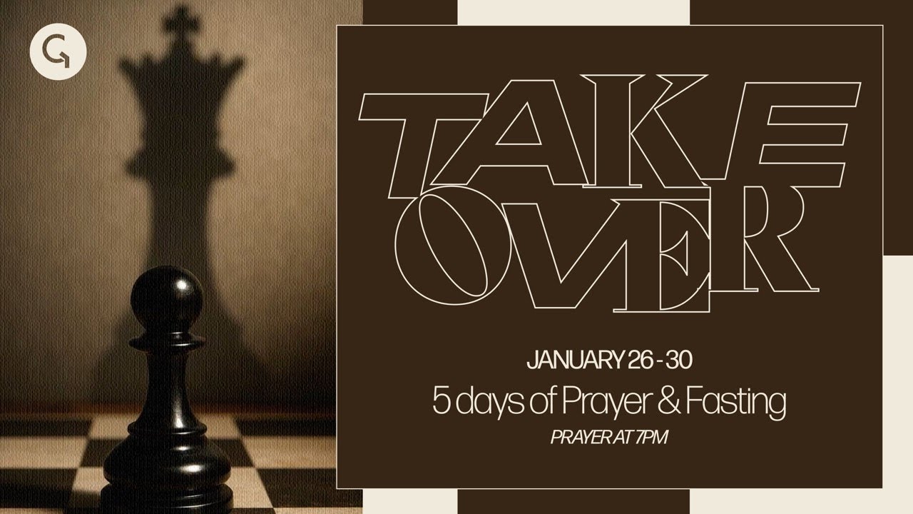 TAKEOVER | 5 Days of Prayer and Fasting | Day 4 - Prayer of Consecration | 01.29.2026
