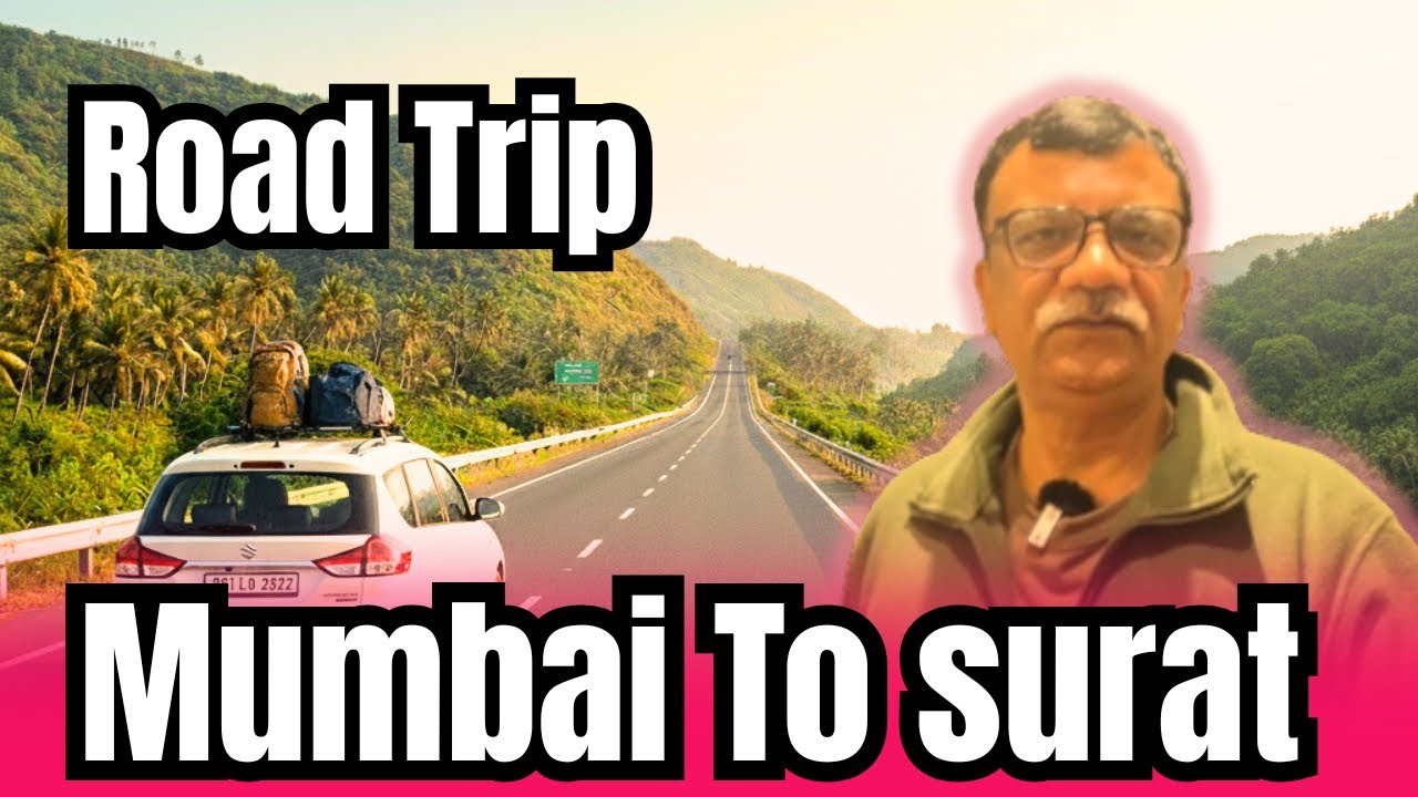 Mumbai to Surat Highway - What They Don't Tell You About Indian Roads