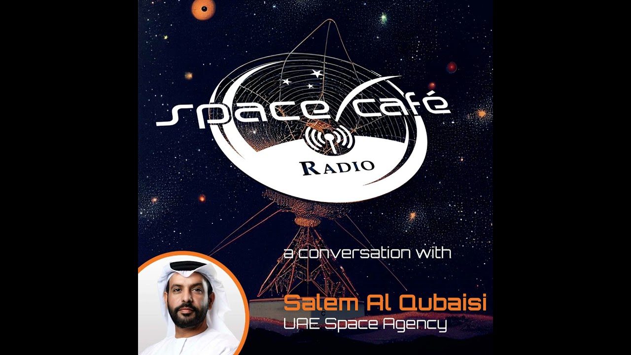 Радиостанция Space Cafe Radio — Формируя завтрашний день: путь ОАЭ в глобальном космическом секто...