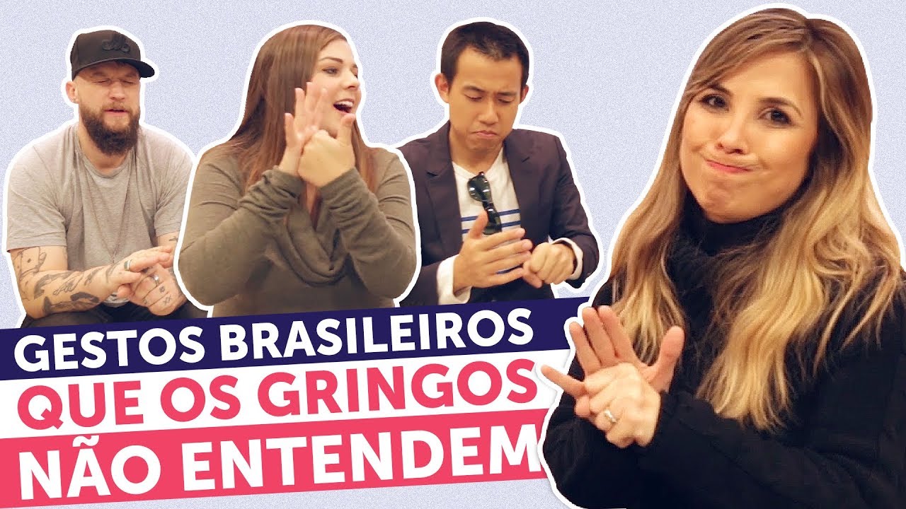 GESTOS BRASILEIROS que os estrangeiros NÃO entendem