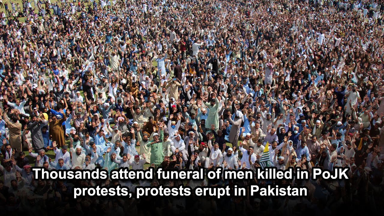 Thousands attend funeral of men killed in PoJK protests, protests erupt in Pakistan