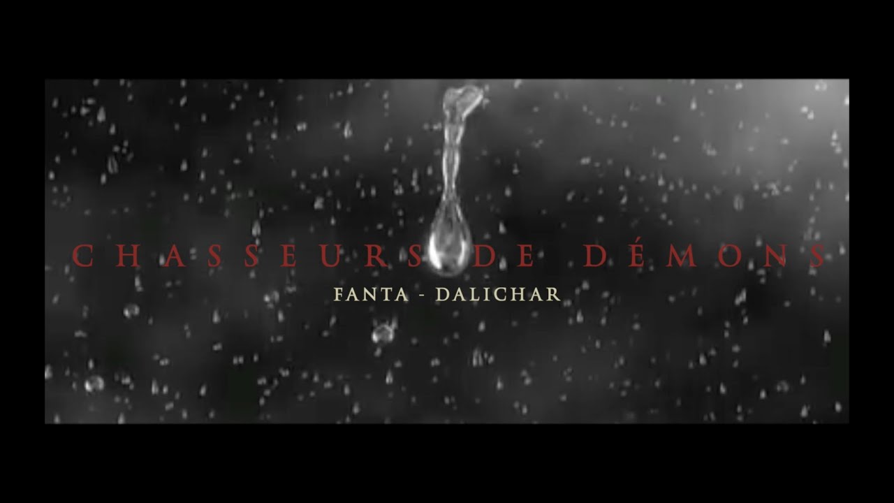 Dalichar Feat Fanta  Chasseurs de Demons