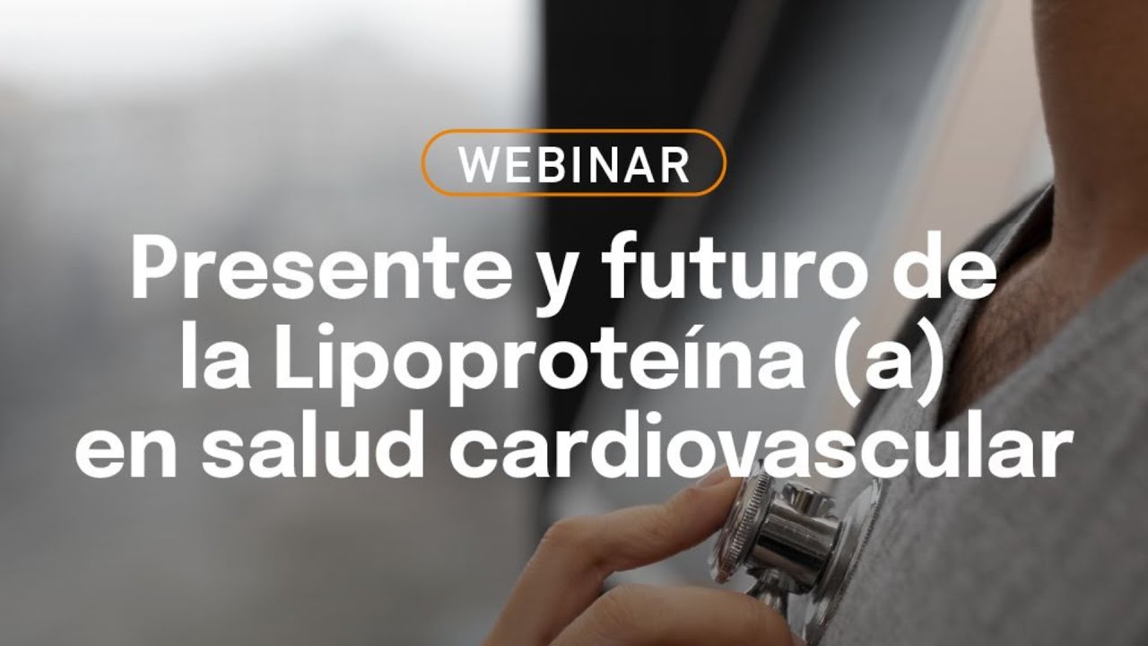 Presente y futuro de la Lipoproteína (a) en salud cardiovascular